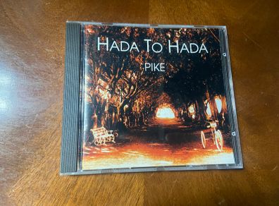 Hada To Hada Pike CD