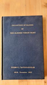 Masses Of The Blessed Virgin Mary. Fermoy/rathfarnham 1987. Rare Vintage  collection. Published By Veritas. Large Volume Hardback In Very Good Condition.