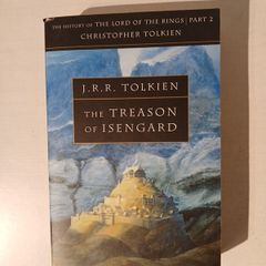 The Treason of Isengard by J.R.R. Tolkien