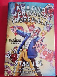 Amazing, Fantastic, Incredible,  Stan Lee/ Graphic Memoir/ 1st edition/ 2015