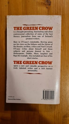 Sean O Casey Selected Writings. The Green Crown 1987. Paperback In Good Condition. .