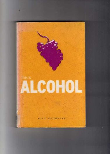 Alcohol - This Is Alcohol