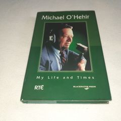Michael O Heir My Life & Times  Gaa Book For Sale Here
