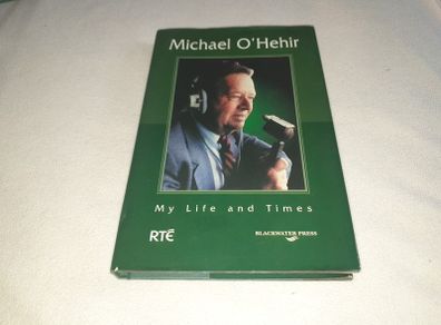 Michael O Heir My Life & Times  Gaa Book For Sale Here