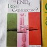 Religious Books.  The Rediscovery Of Newman First Edition. . Credo .a Catholic  Catechism.  The End Of Irish Catholicism Image 3