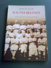 South Belfast Images of Ireland local history