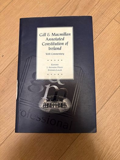 Gill and Macmillan Annotated Constitution of Ireland 1995 paperback