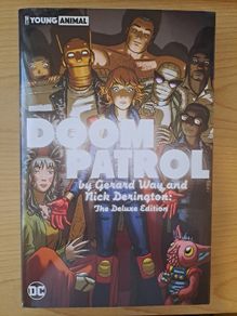Doom Patrol by Gerard Way and Nick Derington: The Deluxe Edition