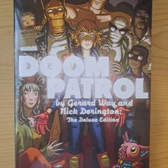 Doom Patrol by Gerard Way and Nick Derington: The Deluxe Edition