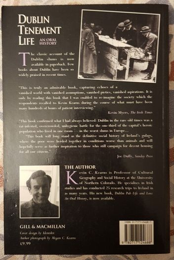 Dublin Tenement Life, An Oral History by Kevin C. Kearns