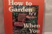 RHS How to Garden When You Rent (Hardback)
