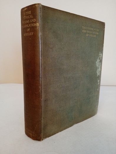 The Lyrical Poems and Translations of Percy Bysshe Shelley by C. H. Herford (HQ672)
