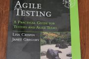 Agile Testing - A Practical Guide for Testers and Agile Teams
