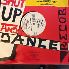 Shut Up and Dance featuring Peter Bouncer  Raving I'm Raving