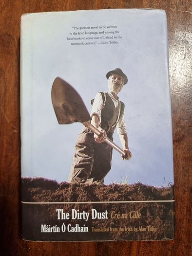the Dirty Dust (Cre na Cille) - Mairtin O Cadhain
