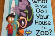 New - What do you do if your house is a Zoo?