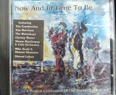Various - Now And In Time To Be (A Musical Celebration Of The Works Of W.B.Yeats) CD (1997) Folk Spoken Word
