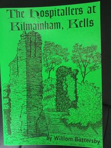 The Hospitallers at Kilmainham, Kells, 1196-1996