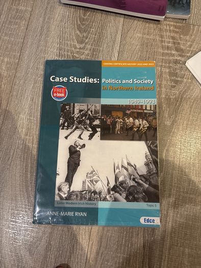Case Studies: Politics and society in northern ireland leaving certificate history