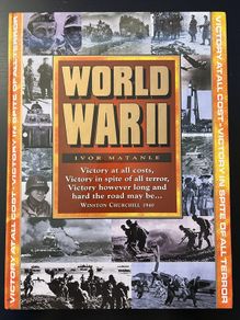 World War Ii  Ivor Matanle Book Hard Cover