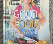 Good food no stress cookbook by Tara Walker