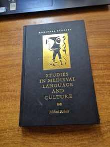 Studies in Medieval Language and Culture. Michael Richter.