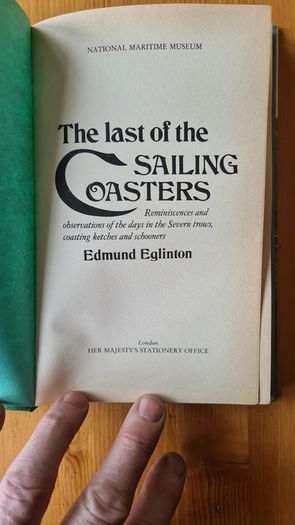 The  Last Of The Sailing Coasters By Edmund Eglinton. FIRST EDITION. Hardback With Dustjacket In Very Good Condition.