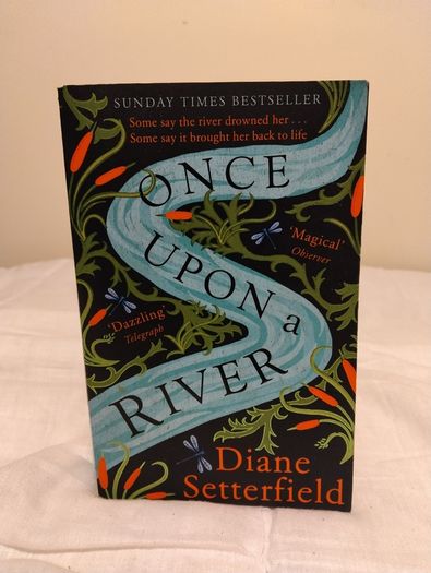 Once upon a river By Diane Setterfield