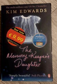 The Memory Keeper's Daughter.  Kim Edwards
