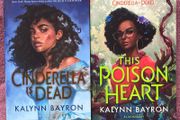 Cinderella is Dead and This Poison Heart by Kalynn Bayron Book Books Collections