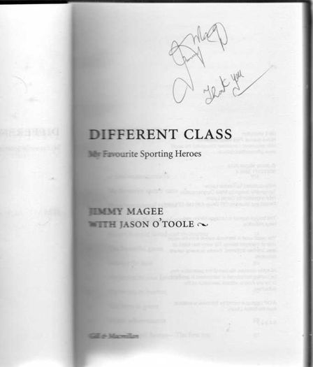 Different Class - My Favourite Sporting Memories - Signed By Jimmy Magee