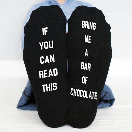 If You Can Read This, Bring Me A Bar Of Chocolate