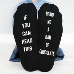 If You Can Read This, Bring Me A Bar Of Chocolate