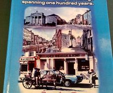 Looking back A pictorial history of Nenagh spanning 100 years Tipperary Ireland