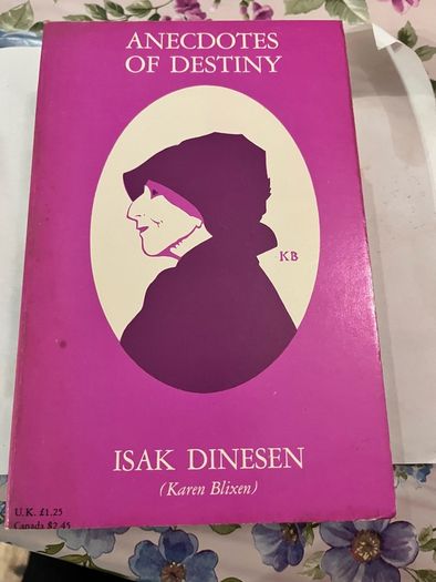 Isak Dinesen ( Karen Blixen)
