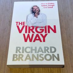 The Virgin Way - How to Listen, Learn, Laugh and Lead