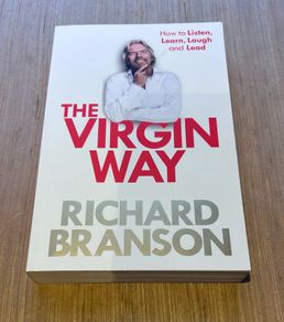 The Virgin Way - How to Listen, Learn, Laugh and Lead