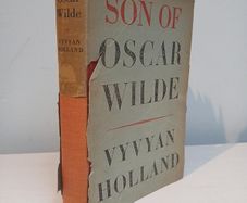 Son of Oscar Wilde by Vyvyan Holland First Edition 1954
