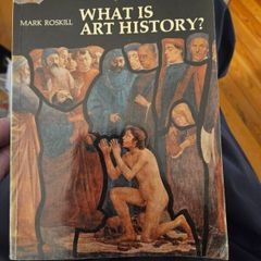 What Is Art History. By Mark Roskill. First Edition Paperback In Good Condition.  See Photos For Same.