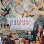 The Madman's Library + The Atlas of Improbable Places Image 2