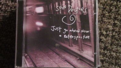 Spin Doctors - Just Go Ahead Now: A Retrospective CD