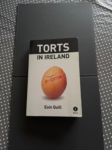 Torts in Ireland, Eoin Quill, 4th Ed
