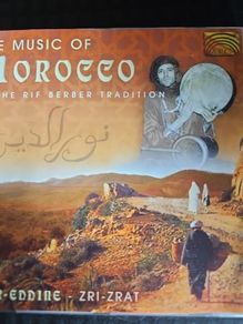 The Music Of Morocco in the Rif Berber Tradition.