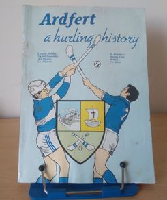 Ardfert - A Hurling History: St. Brendan's GAA Club 1988 Kerry FREEPOST