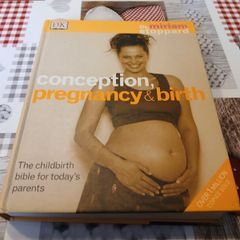 Conception Pregnancy and Birth Dr. Miriam Stoppard DK Books