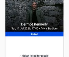 twp premium seated tickets. Dermot Kennedy. Aviva stadium 11th July. 190 for both tickets.