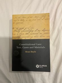 Constitutional Law: Text, Cases and Materials by Oran Doyle
