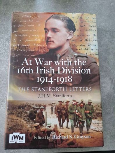 At War with the 16th Irish division 1914 1918