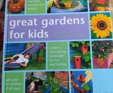Great Gardens for Kids/Clare Matthews