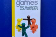 Drama Games for Classrooms and Workshops